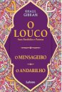 O Louco, Suas Parábolas E Poemas / O Mensageiro / Andarilho