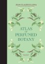 Atlas of Perfumed Botany