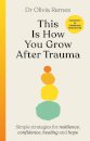 This is How You Grow After Trauma