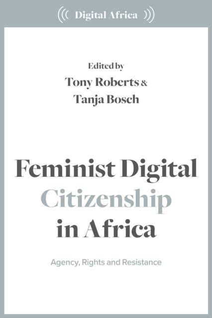 Feminist Digital Citizenship in Africa