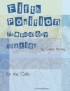 Fifth Position Preparatory Studies for the Cello
