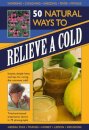 50 Natural Ways to Relieve a Cold