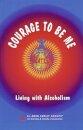 Courage To Be Me
