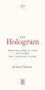 The Hologram