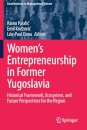 Women's Entrepreneurship in Former Yugoslavia