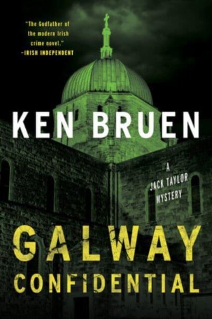 Galway Confidential - A Jack Taylor Novel