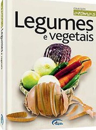 Legumes E Vegetais