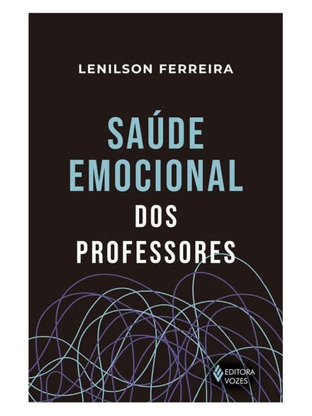 Saúde Emocional Dos Professores