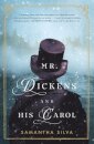 Mr. Dickens and His Carol