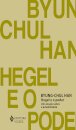 Hegel E O Poder: Um Ensaio Sobre Amabilidade