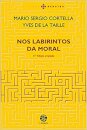 Nos Labirintos Da Moral