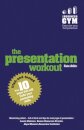 Presentation Workout, The