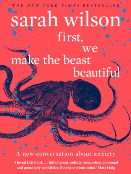 First We Make The Beast Beautiful: A New Story Ab