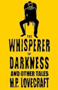 The Whisperer In Darkness And Other Tales