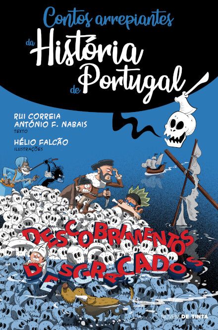 Contos Arrepiantes da História de Portugal - Descobrimentos Desgraçados