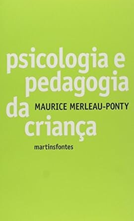 Psicologia E Pedagogia Da Criança