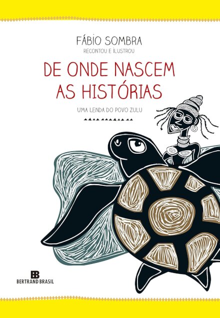 De Onde Nascem As Histórias: Uma Lenda Do Povo Zulu