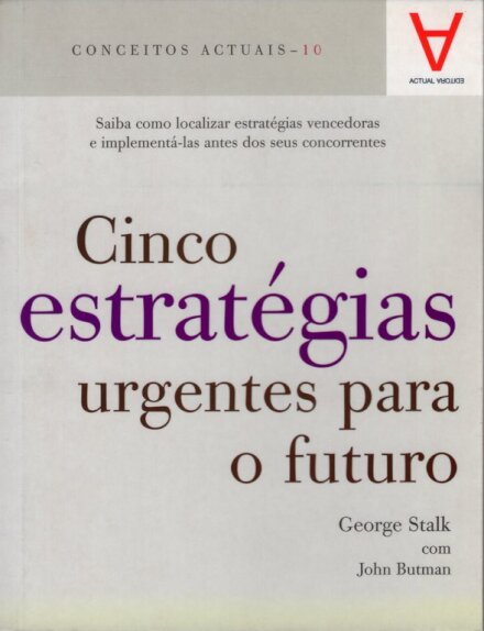 Cinco Estratégias Urgentes para o Futuro