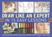 Draw Like an Expert in 15 Easy Lessons