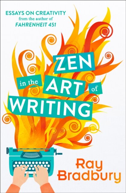Zen In The Art Of Writing