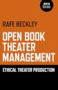 Open Book Theater Management – Ethical Theater Production