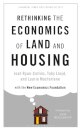 Rethinking the Economics of Land and Housing