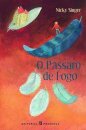 O Pássaro de Fogo