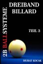 Dreiband Billard 2b Ballsysteme