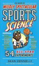 The Book of Wildly Spectacular Sports Science