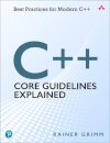 C++ Core Guidelines Explained