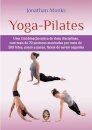 Yoga-Pilates: Uma Combinação Única De Duas Disciplinas