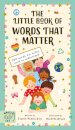 The Little Book of Words That Matter