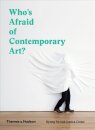 Who'S Afraid Of Contemporary Art?
