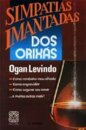 Simpatias Imantadas Dos Orixás: Como Combater Mau-Olhado