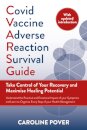 Covid Vaccine Adverse Reaction Survival Guide