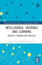 Intelligence, Sapience and Learning