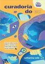 Curadoria Do Eu: Quem Está Selecionado Quem?