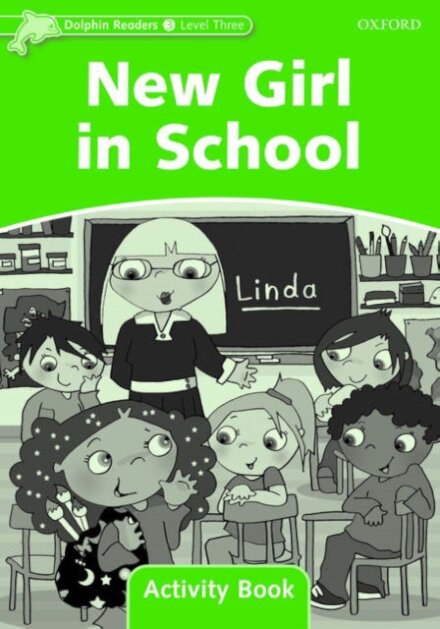 Dolphins, Level 3: New Girl In School Activity Book