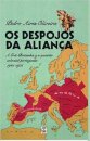 Os Despojos Da Aliança