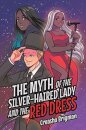 The Myth of the Silver-Haired Lady and the Red Dress