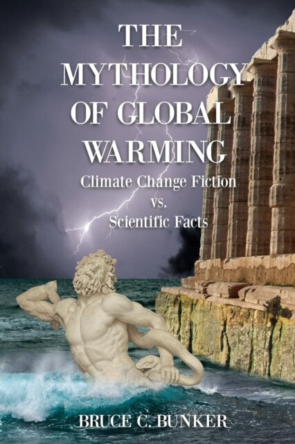 The Mythology of Global Warming