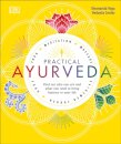 Practical Ayurveda