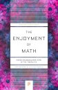The Enjoyment of Math