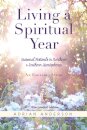 Living a Spiritual Year