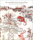 Art and Myth of the Ancient Maya