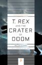 T. rex and the Crater of Doom