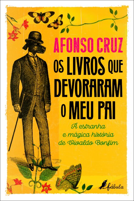 Os livros que devoraram o meu pai: a estranha e mágica história de Vivaldo Bonfim