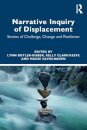 Narrative Inquiry of Displacement