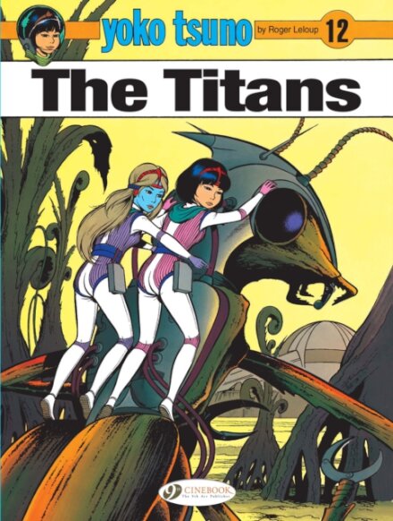 Yoko Tsuno Vol. 12: The Titans