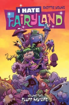 I Hate Fairyland Tp Vol 02 Fluff My Life